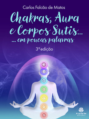 cover image of CHAKRAS, AURA E CORPOS SUTIS...